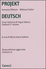 Projekt Deutsch. Corso intensivo di lingua tedesca. Textbuch. Con CD-ROM. Vol. 2