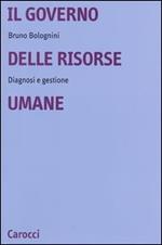 Il governo delle risorse umane. Diagnosi e gestione