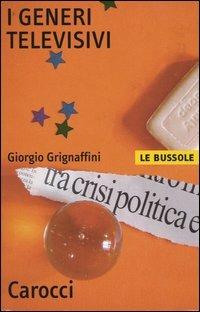 I generi televisivi - Giorgio Grignaffini - copertina