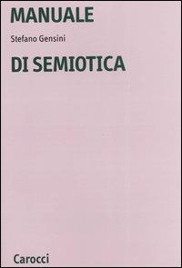 Manuale di semiotica - Stefano Gensini - copertina