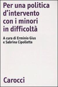 Per una politica d'intervento con i minori in difficoltà - copertina