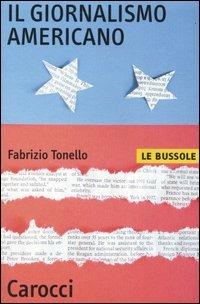 Il giornalismo americano -  Fabrizio Tonello - copertina