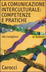 La comunicazione interculturale: competenze e pratiche