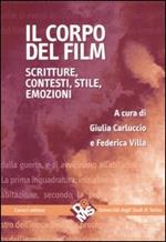 Il corpo del film. Scritture, contesti, stile, emozioni