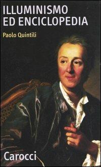 Illuminismo ed enciclopedia - Paolo Quintili - copertina