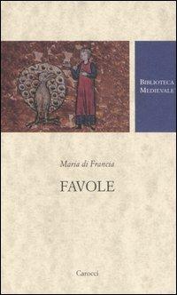 Favole. Testo francese a fronte. Ediz. critica - Maria di Francia - copertina