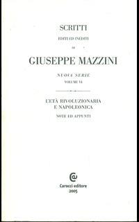 Scritti editi ed inediti. Ediz. francese. Vol. 6: L'età rivoluzionaria e napoleonica. Note ed appunti.