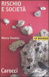 Rischio e società -  Marco Trentini - copertina