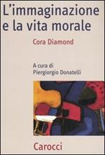 L' immaginazione e la vita morale