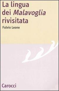 La lingua dei «Malavoglia» rivisitata -  Fulvio Leone - copertina