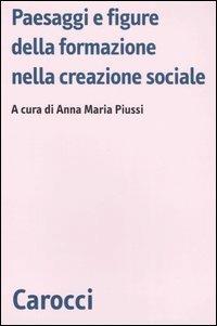 Paesaggi e figure della formazione nella creazione sociale - copertina