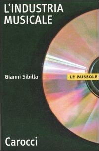 L'industria musicale - Gianni Sibilla - copertina