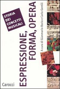Storia dei processi musicali. Espressione, forma, opera - copertina