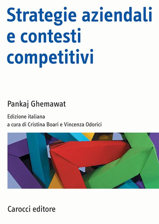 Strategie aziendali e contesti competitivi - Pankaj Ghemawat - copertina
