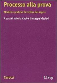 Processo alla prova. Modelli e pratiche di verifica dei saperi - copertina