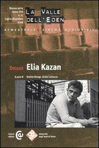 La valle dell'Eden (2006). Vol. 17: Dossier Elia Kazan. - copertina
