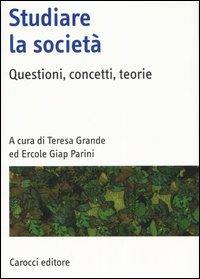 Studiare la società. Questioni, concetti, teorie - copertina