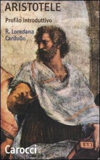 Aristotele. Profilo introduttivo - R. Loredana Cardullo - copertina