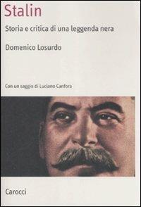 Stalin. Storia e critica di una leggenda nera - Domenico Losurdo - copertina