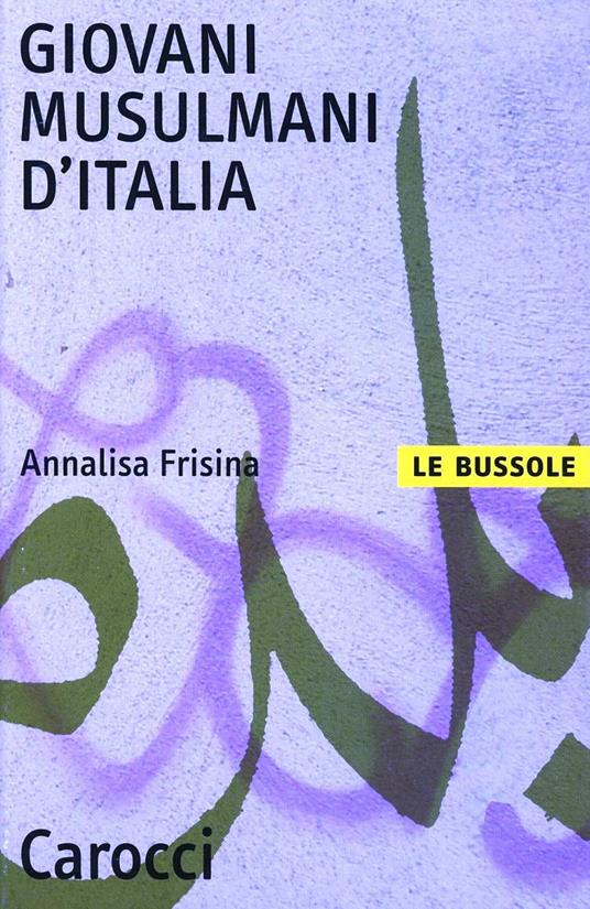 Giovani musulmani d'Italia -  Annalisa Frisina - copertina