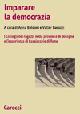 Imparare la democrazia. I Consigli dei ragazzi nella provincia di Bologna e l'esperienza di Casalecchio di Reno