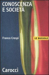 Conoscenza e società - Franco Crespi - copertina