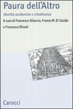 Paura dell'altro. Identità occidentale e cittadinanza
