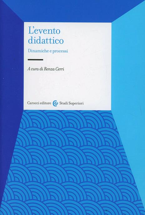 L' evento didattico. Dinamiche e processi - 2