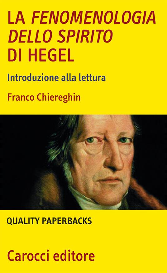 La fenomenologia dello spirito di Hegel. Introduzione alla lettura - Franco Chiereghin - copertina