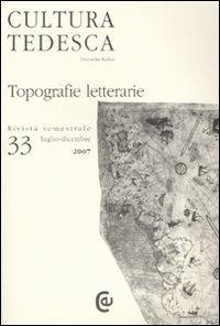 Cultura tedesca. Vol. 33: Topografie letterarie. - copertina