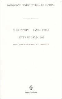 Lettere 1952-1968 -  Aldo Capitini, Danilo Dolci - copertina
