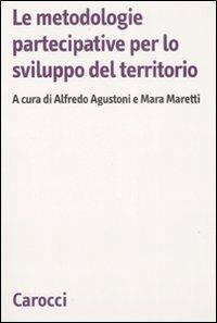 Le metodologie partecipative per lo sviluppo del territorio - copertina