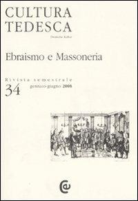 Cultura tedesca. Vol. 34: Ebraismo e massoneria - copertina