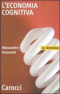 L' economia cognitiva -  Alessandro Innocenti - copertina