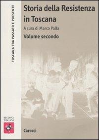 Storia della Resistenza in Toscana. Vol. 2 - copertina