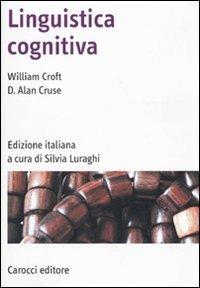 Linguistica cognitiva - William Croft,D. Alan Cruse - copertina