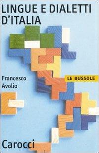 Lingue e dialetti d'Italia - Francesco Avolio - copertina