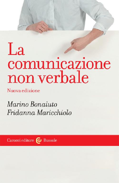 La comunicazione non verbale - Marino Bonaiuto,Fridanna Maricchiolo - copertina