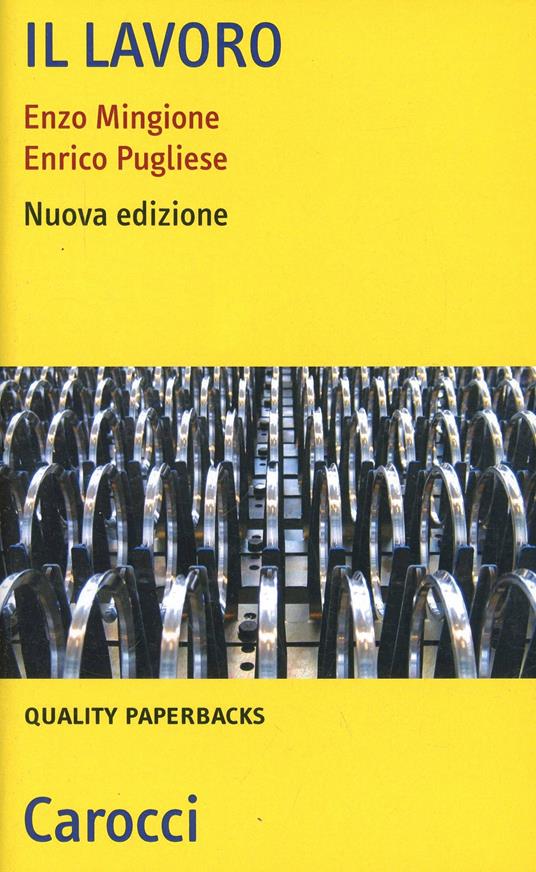 Il lavoro - Enzo Mingione,Enrico Pugliese - copertina