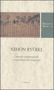 Nihon ryoiki. Cronache soprannaturali e straordinarie del Giappone