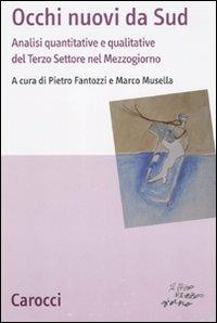 Occhi nuovi da Sud. Analisi quantitative e qualitative del terzo settore nel Mezzogiorno - copertina