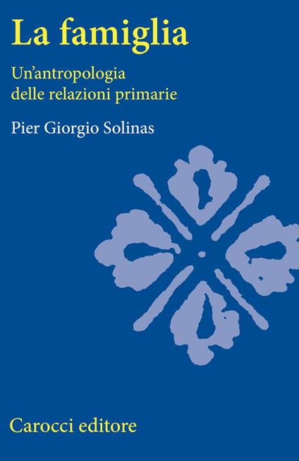 Antropologia della famiglia - Pier Giorgio Solinas - copertina