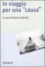 In viaggio per una «causa»