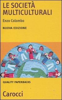 Le società multiculturali -  Enzo Colombo - copertina
