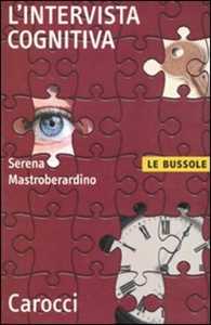 Libro L' intervista cognitiva  Serena Mastroberardino