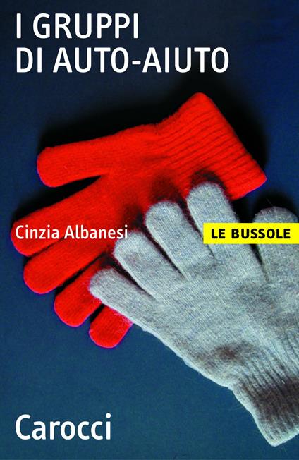 I gruppi di auto-aiuto - Cinzia Albanesi - ebook