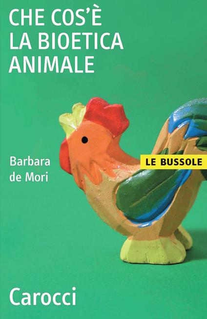Che cos'è la bioetica animale - Barbara De Mori - ebook