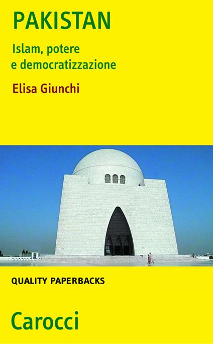 Pakistan. Islam, potere e democratizzazione - Elisa Giunchi - ebook