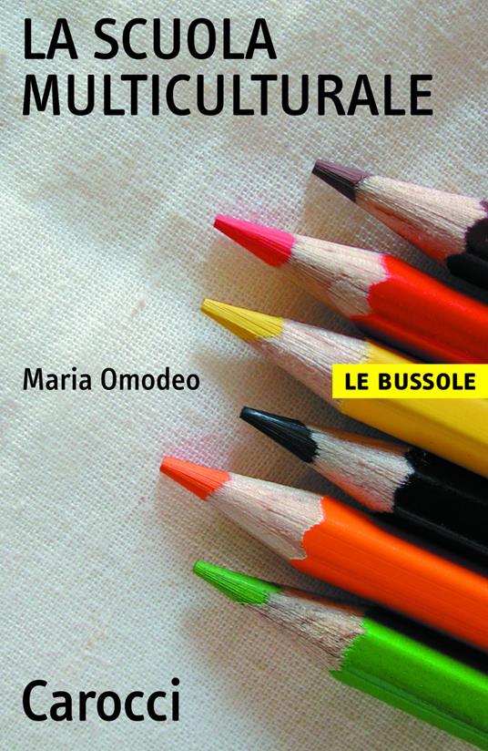 La scuola multiculturale - Maria Omodeo - ebook