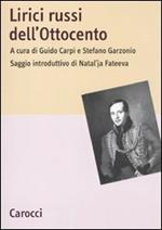 Lirici russi dell'Ottocento. Testo russo a fronte. Ediz. critica